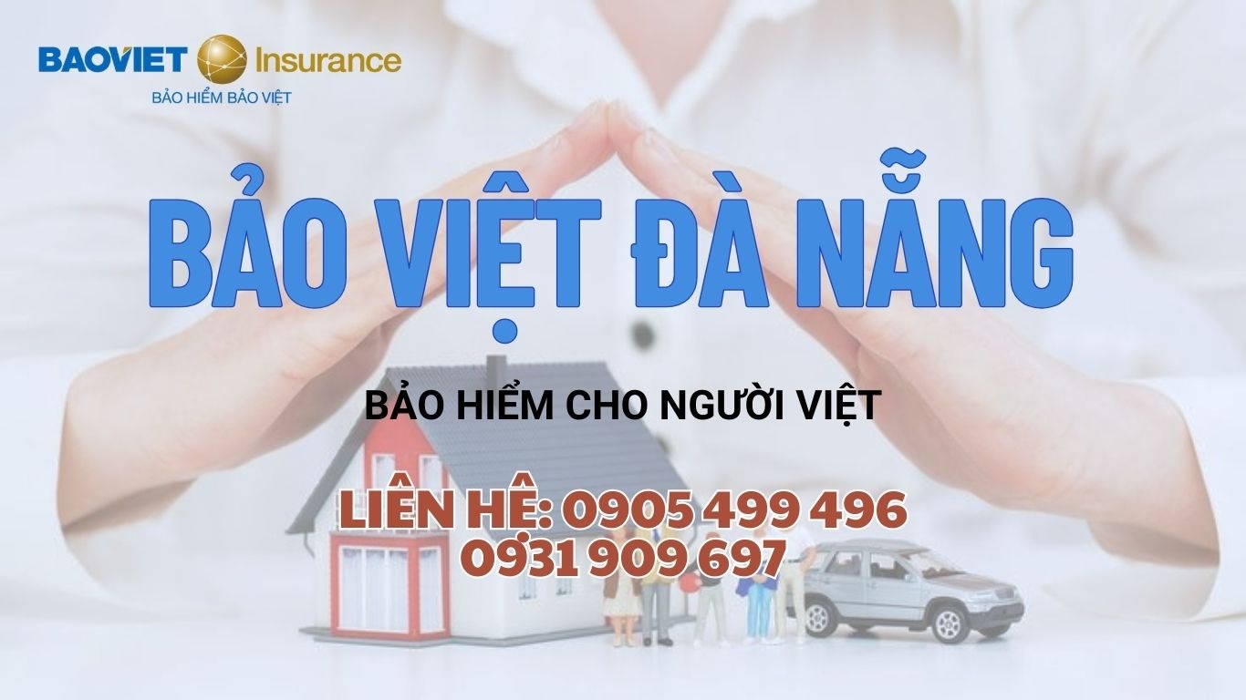 Bảo Hiểm Bảo Việt Đà Nẵng là chi nhánh chính thức của tập đoàn Bảo Việt tại Đà Nẵng.