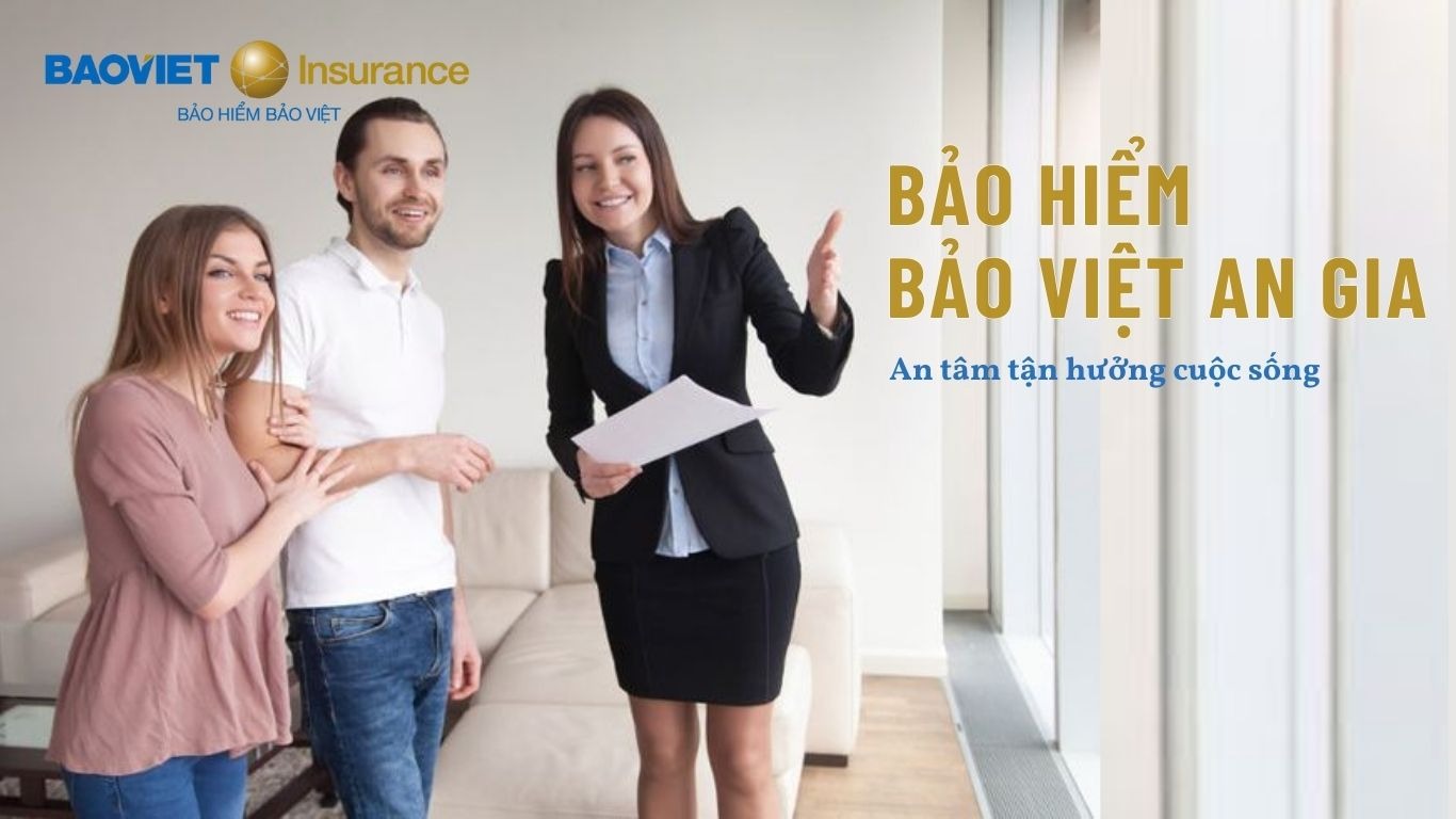 Bảo hiểm Bảo Việt An Gia là gói bảo hiểm phổ biến nhất với đa dạng phân mục chi trả, phù hợp với nhiều đối tượng và ngân sách.